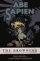 Abe Sapien - Abe Sapien Volume 1: The Drowning