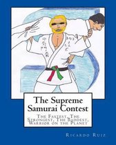 The Supreme Samurai Contest