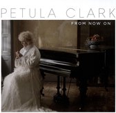 Clark Petula - From Now On