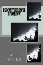 Bercan The Rescue of Darrow