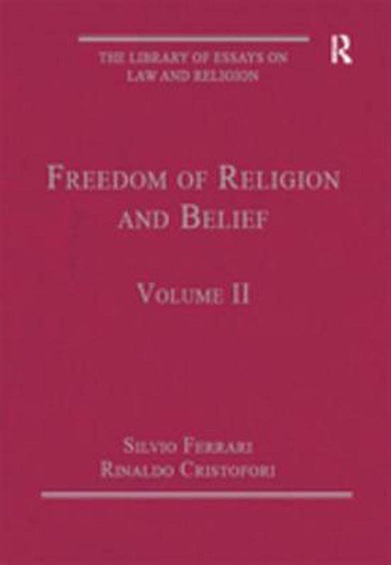 The Library of Essays on Law and Religion - Freedom of Relig ... - cover