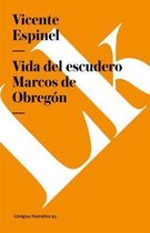Vida del Escudero Marcos de Obregon