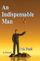 An Indispensable Man