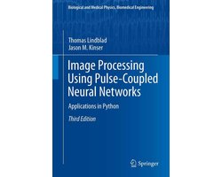 Biological and Medical Physics, Biomedical Engineering - Image Processing using Pulse-Coupled Neural Networks