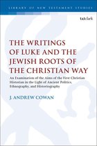 The Library of New Testament Studies - The Writings of Luke and the Jewish Roots of the Christian Way