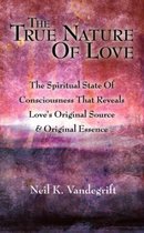 The True Nature Of Love