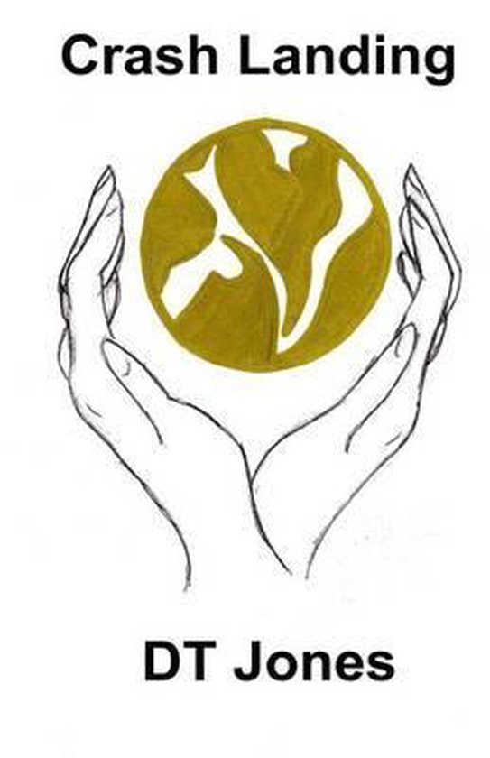 Crash Landing, Dt Jones 9781505528534 Boeken