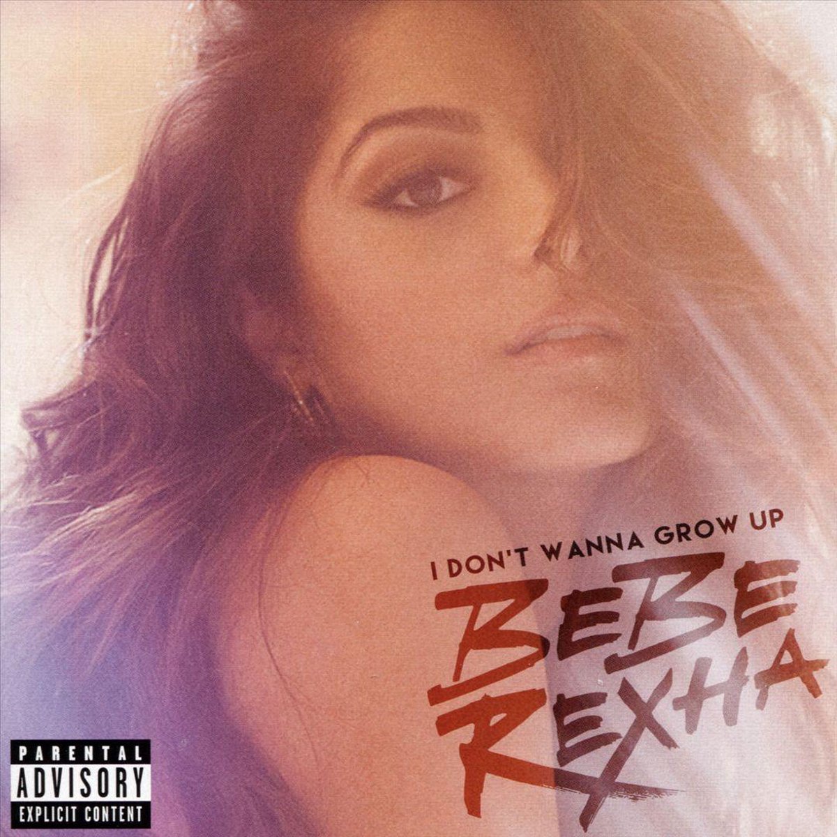 Bebe Rexha I Don T Wanna Grow Up Album