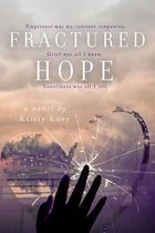 Fractured Hope