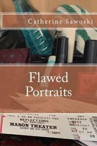 Flawed Portraits