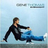 Gene Thomas - Evenwicht
