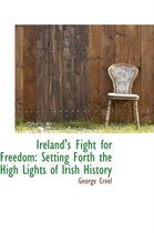 Ireland's Fight for Freedom