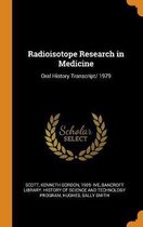 Radioisotope Research in Medicine