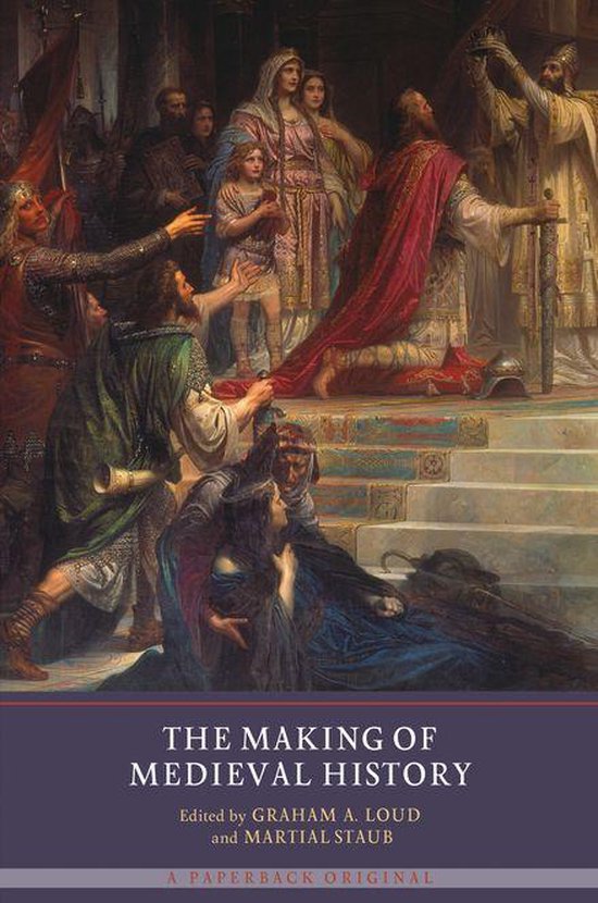 The Making of Medieval History - cover