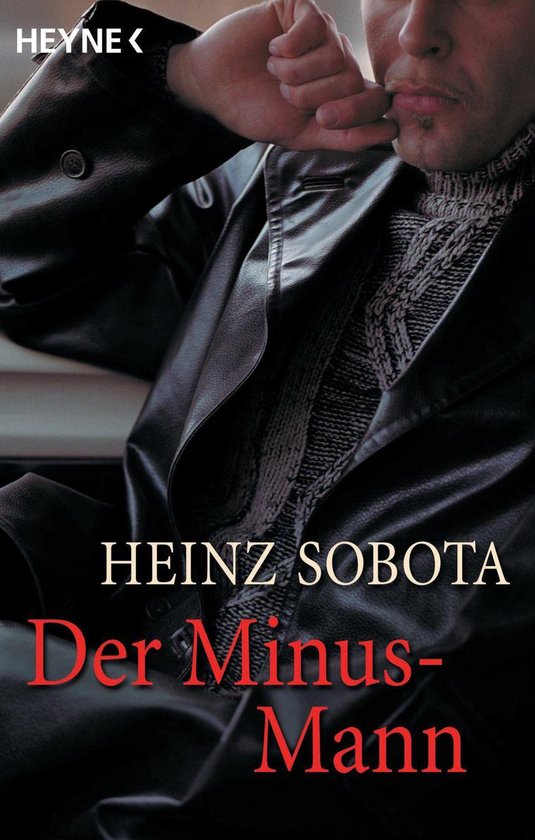 Heinz Sobota Der Minus Mann Ebook