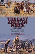 The East African Force 1915-1919