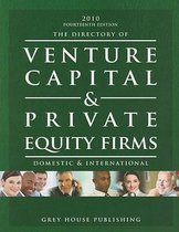 The Directory of Venture Capital & Private Equity Firms 2010