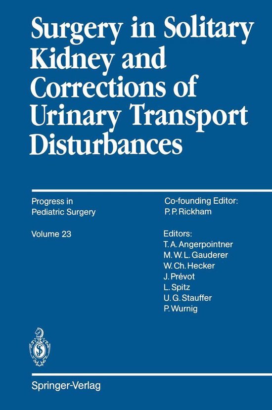 Progress in Pediatric Surgery 23 - Surgery in Solitary Kidne ... - cover