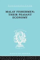 International Library of Sociology- Malay Fishermen