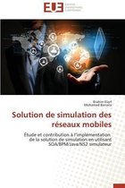 Solution de Simulation Des R�seaux Mobiles
