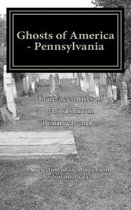 Ghosts of America - Pennsylvania