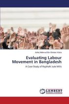 Evaluating Labour Movement in Bangladesh