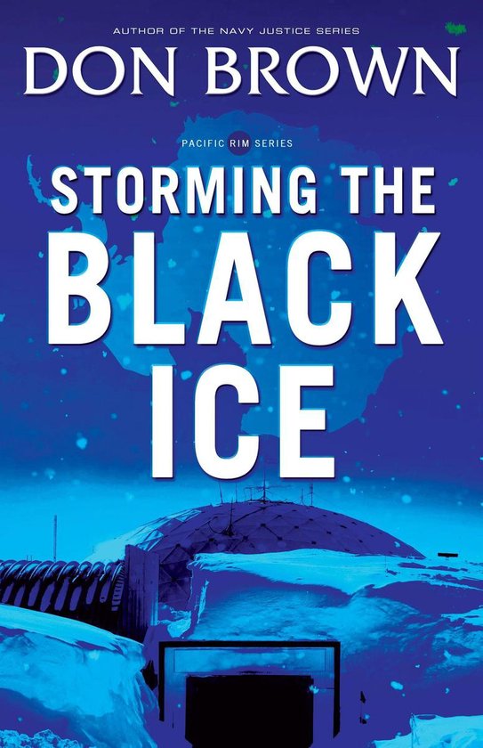 Pacific Rim Series - Storming the Black Ice - cover
