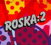 Rinse Presents - Roska 2