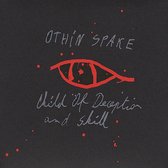 Othin Spake - Child Of Deception And Skill (CD)