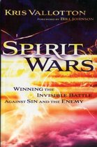 Boekomslag van Spirit Wars: Winning the Invisible Battle Against Sin and the Enemy door Kris Vallotton.