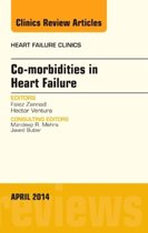 Co-Morbidities In Heart Failure, An Issue Of Heart Failure C
