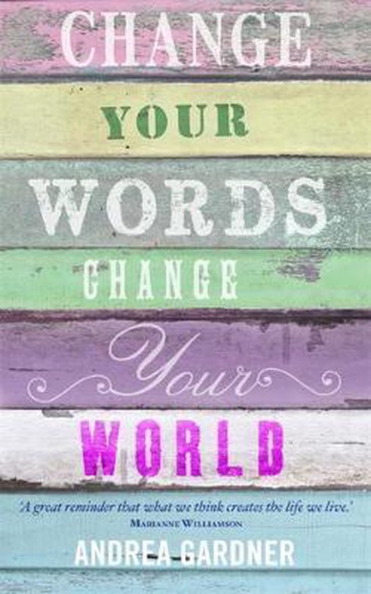 Change Your Words Change Your World - cover