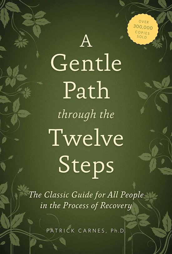 A Gentle Path Through the Twelve Steps - cover