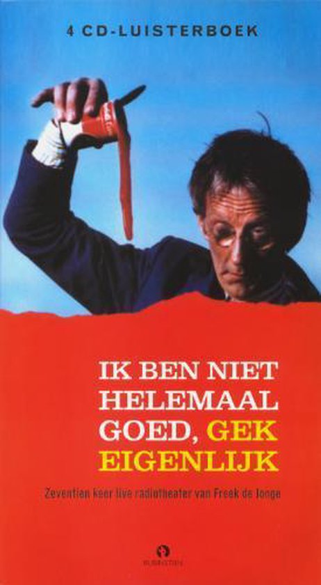 Cover van het boek 'Ik ben niet helemaal goed, gek eigenlijk' van Freek de Jonge