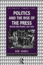 Historical Connections- Politics and the Rise of the Press