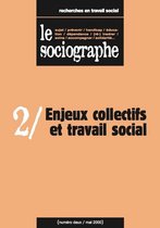 le Sociographe - le Sociographe n°2 : Enjeux collectifs et travail social