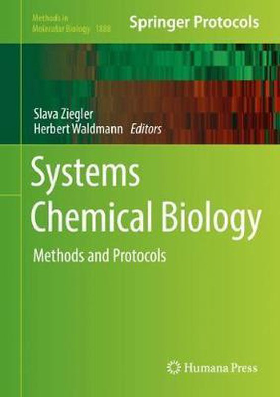 Methods in Molecular Biology Systems Chemical Biology 9781493988907