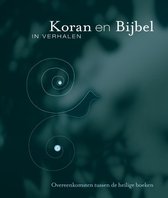 Koran en Bijbel in verhalen