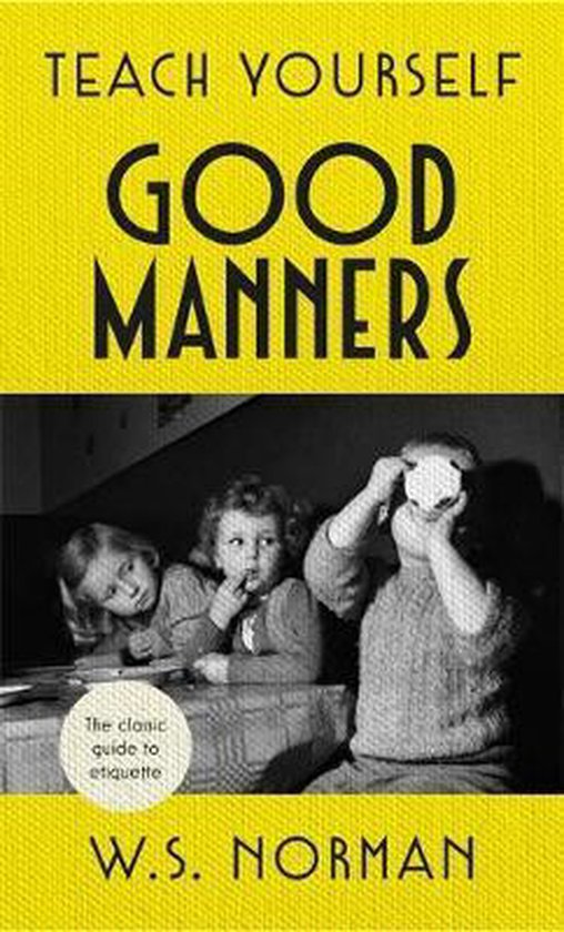 Teach Yourself Good Manners The classic guide to etiquette - cover