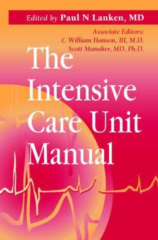 The Intensive Care Unit Manual 9780721621975 Paul N Lanken Boeken