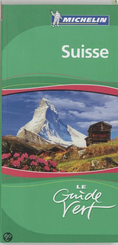 Cover van het boek 'Suisse 560 Michelin Groene gidsen franstalig'