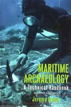 Maritime Archaeology: A Technical Handbook, Second Edition