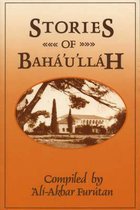 Stories of Baha'u'llah