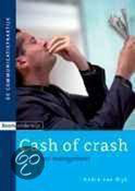 Cover van het boek 'Cash of crash / druk 2'