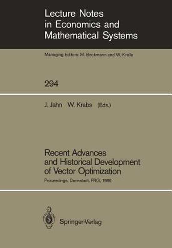 Recent Advances and Historical Development of Vector Optimization ...