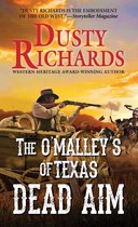The O'Malleys of Texas 2 - Dead Aim