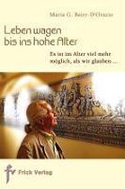 Leben wagen bis ins hohe Alter