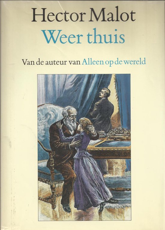 Boek "Weer thuis" met illustratie van een oude man die een jong meisje omhelst.