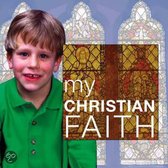 My Christian Faith