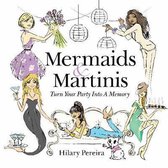 Mermaids & Martinis